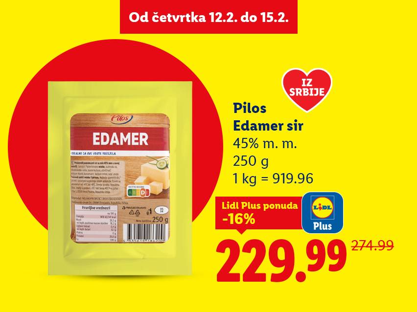 Akcija za edamer sir od četvrtka 12.2. do 15.2., 250g za 229.99 dinara.