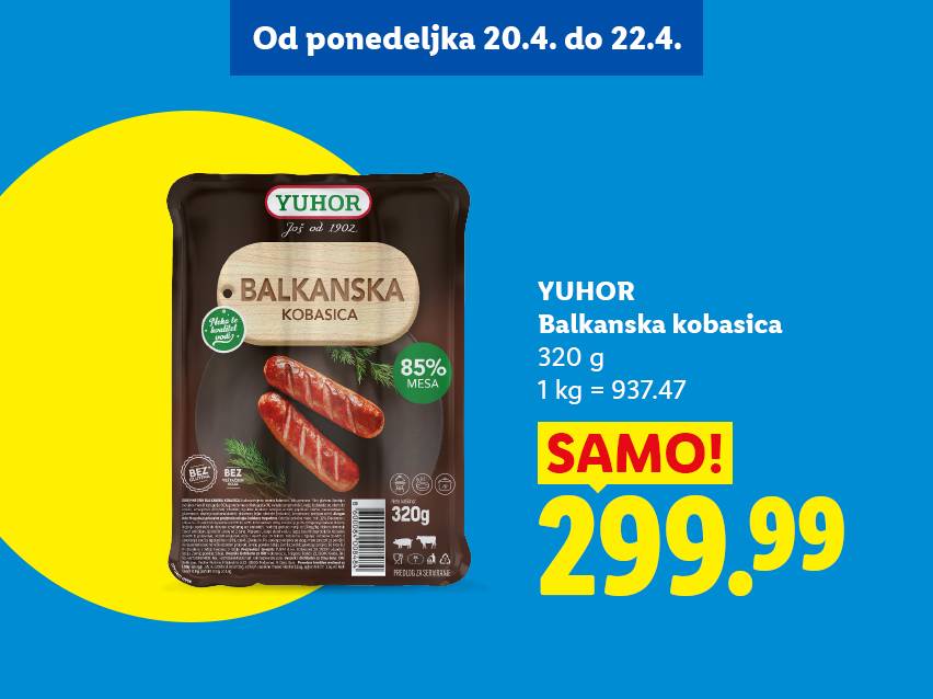 Pakovanje balkan kobasica od 320g sa 85% mesa, cena 299.99 dinara, akcija od 20. do 22. aprila.