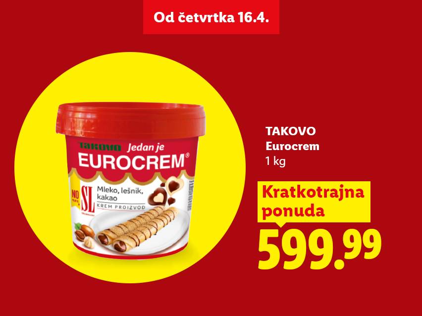 Tegla krem namaza sa lešnikom i kakaom, sa natpisom „Kratkotrajna ponuda“ i cenom 599.99.