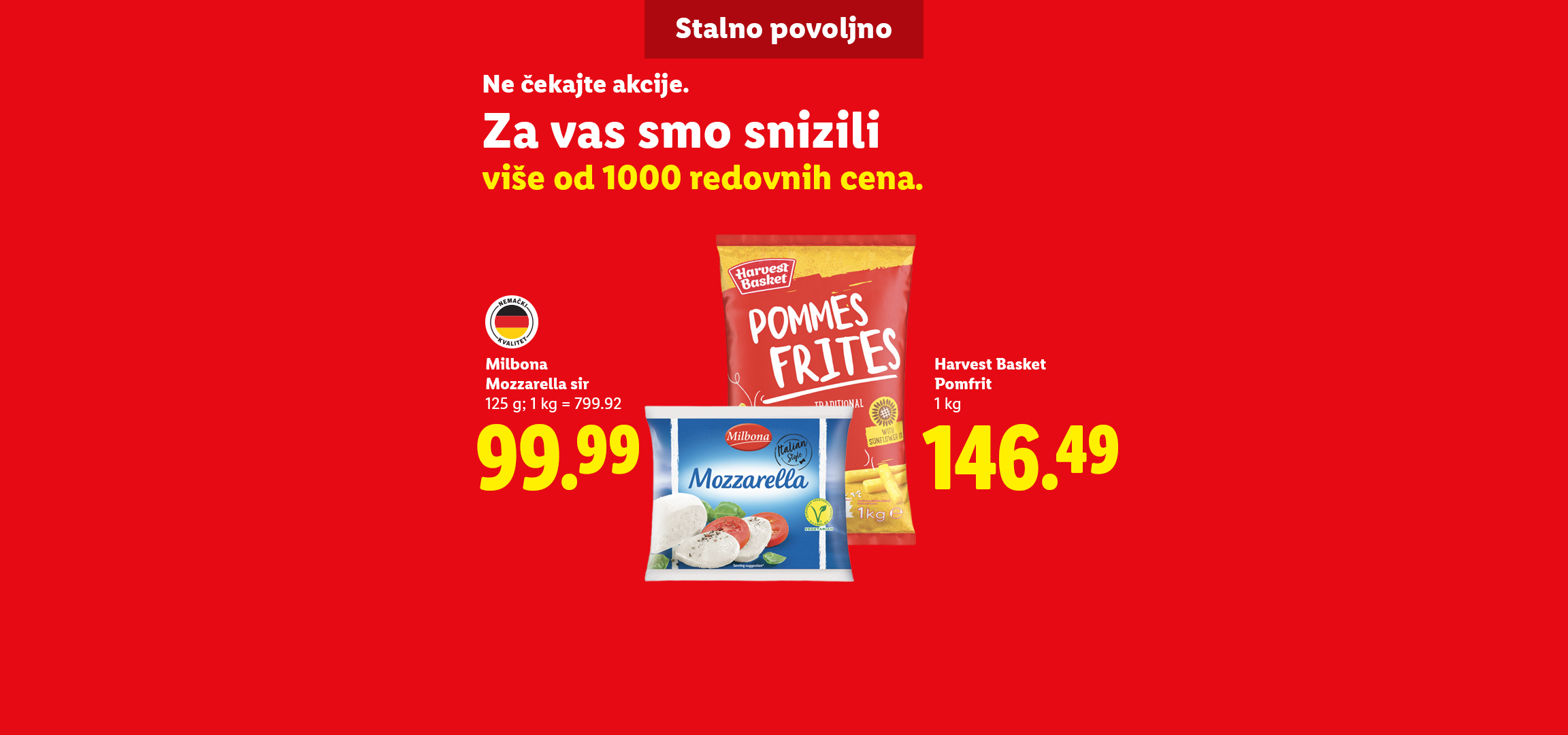 Akcija sa sniženim cenama za mocarelu, kiselo mleko i pomfrit.