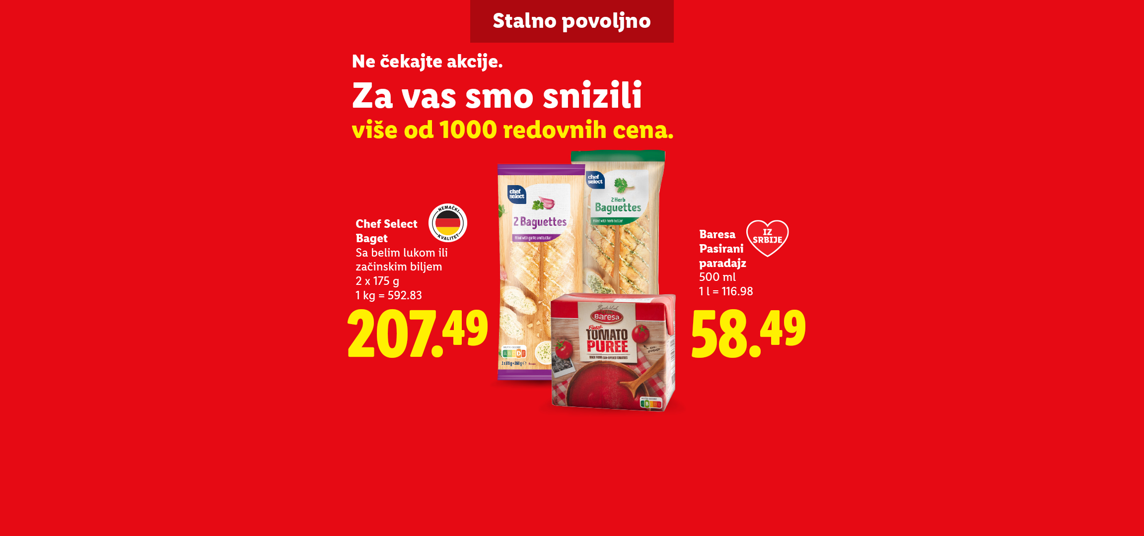 Reklama za paradajz pire, bagete i mleko sa natpisom „Stalno povoljno“ i „Ne čekajte akcije. Za vas smo snizili više od 1000 redovnih cena.“