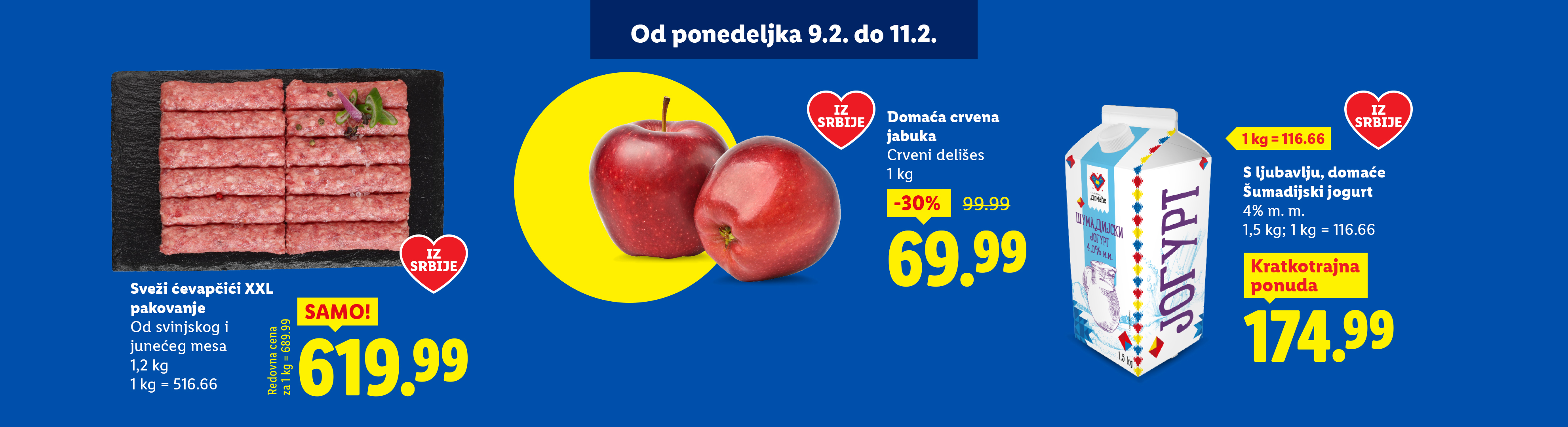Ponuda od ponedeljka 9.2. do 11.2. sa ćevapčićima, jabukama i jogurtom.