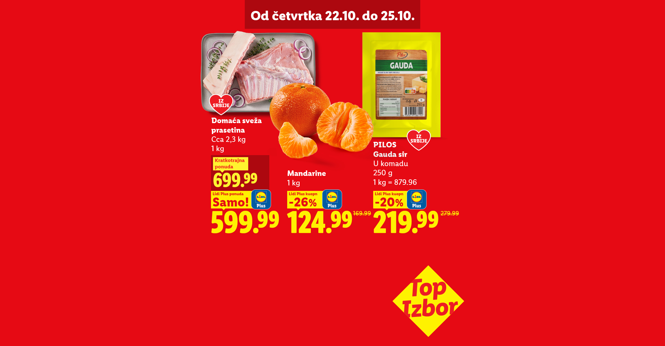 Sveža prasetina, mandarine i gauda sir na akcijskoj ponudi od četvrtka do nedelje.